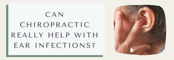Chiropractic Rochester MN Ear Infections Chiropractic Rochester MN Ear Infections